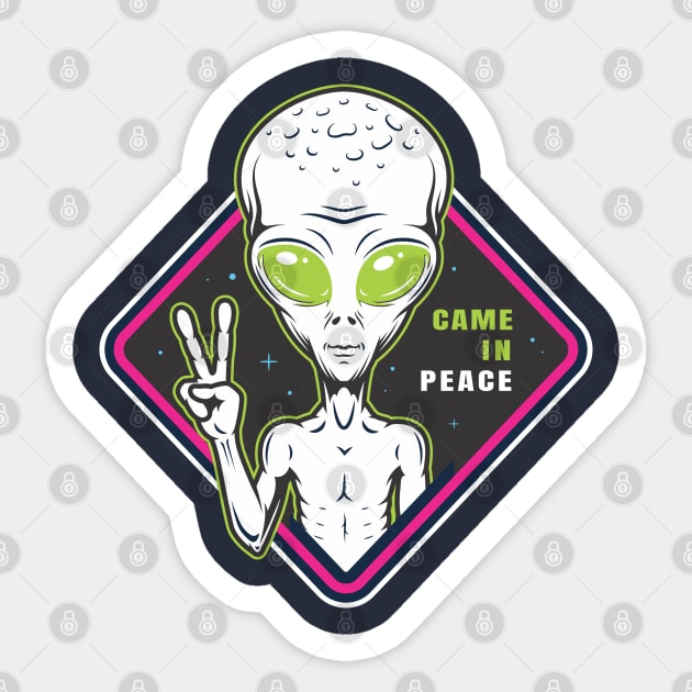 CAME IN PEACE Sticker by mmpower